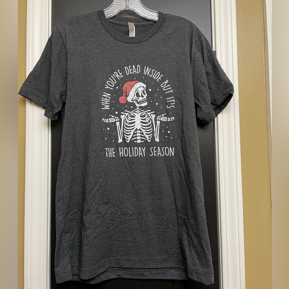 NWOT Dead Inside Holiday Shirt